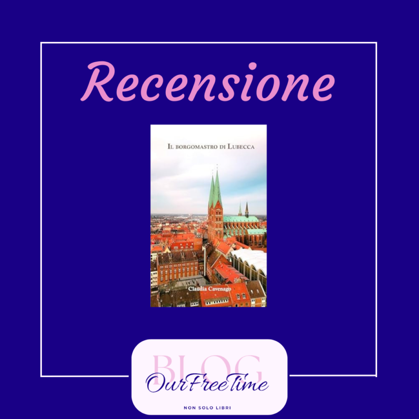 Recensione Il borgomastro di Lubecca