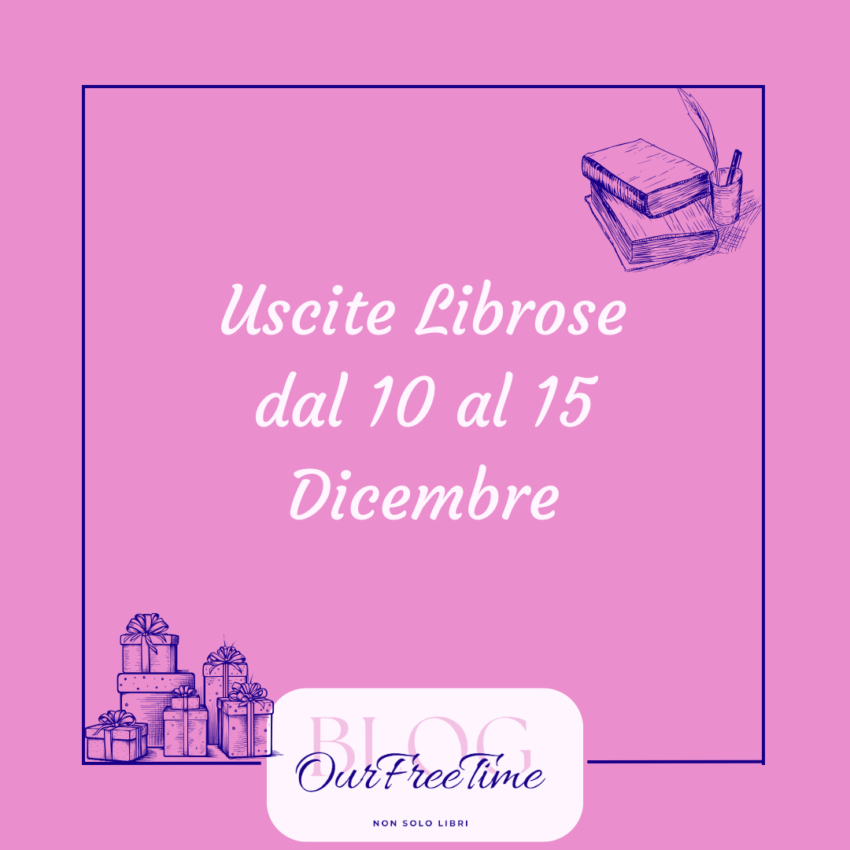 Uscite dal 10 al 15 dicembre